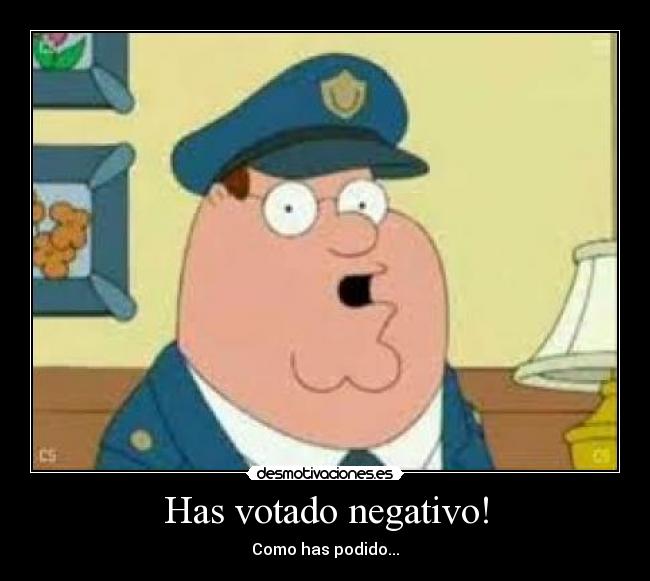 Has votado negativo! - 