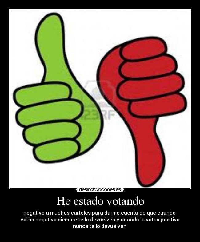 He estado votando - 