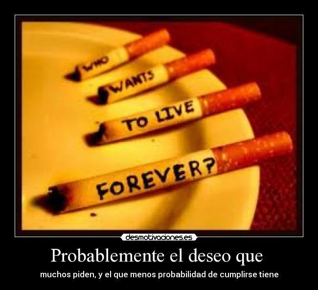 Probablemente el deseo que  - 