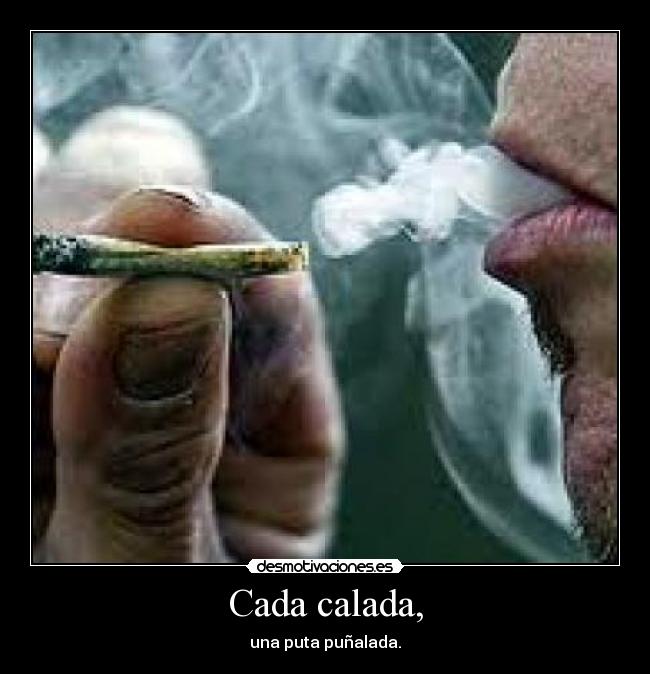 Cada calada, - 