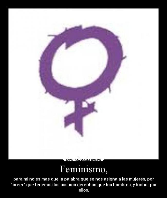 Feminismo, - 