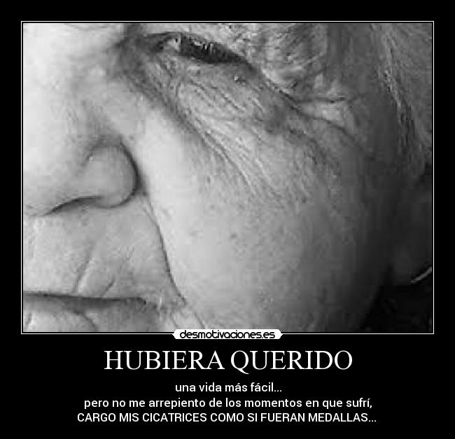 HUBIERA QUERIDO -