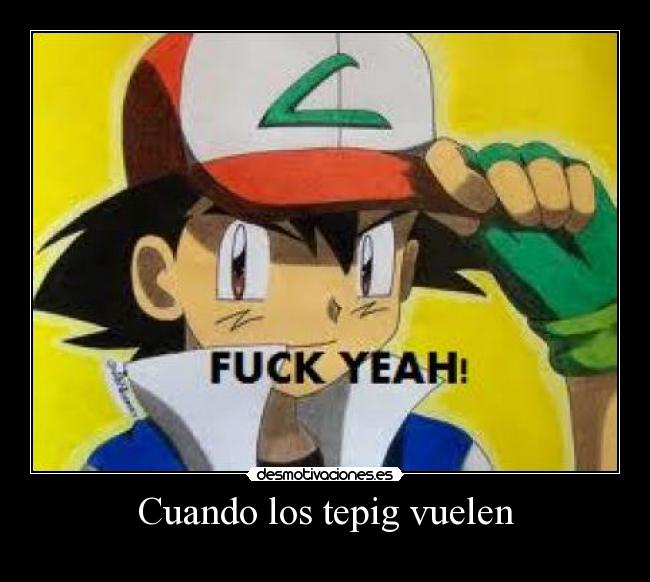 Cuando los tepig vuelen -