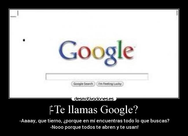 ‎-Te llamas Google? - 