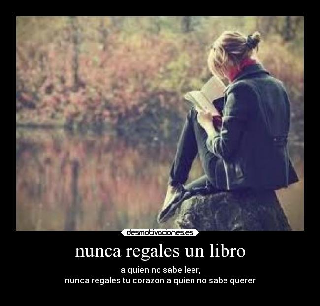 nunca regales un libro -