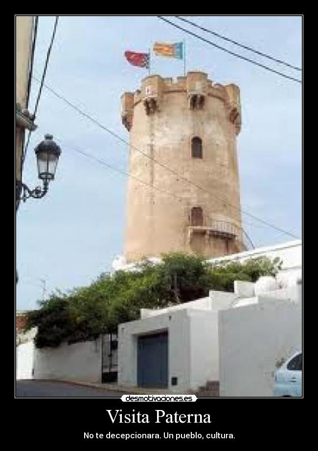 Visita Paterna - No te decepcionara. Un pueblo, cultura.