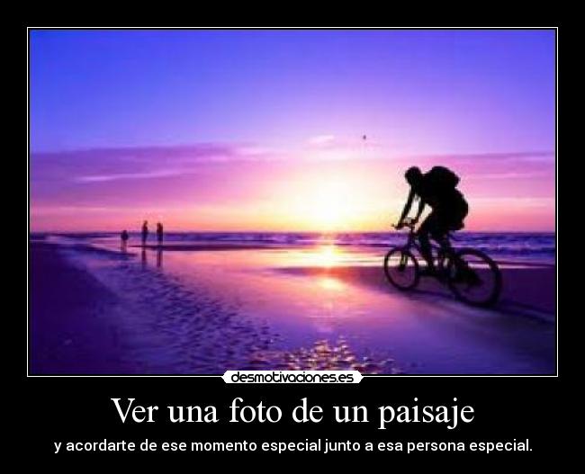 Ver una foto de un paisaje -