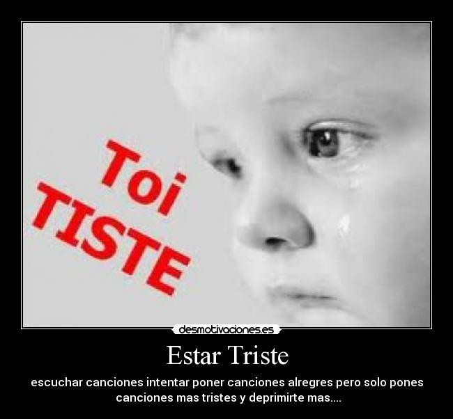 Estar Triste - 
