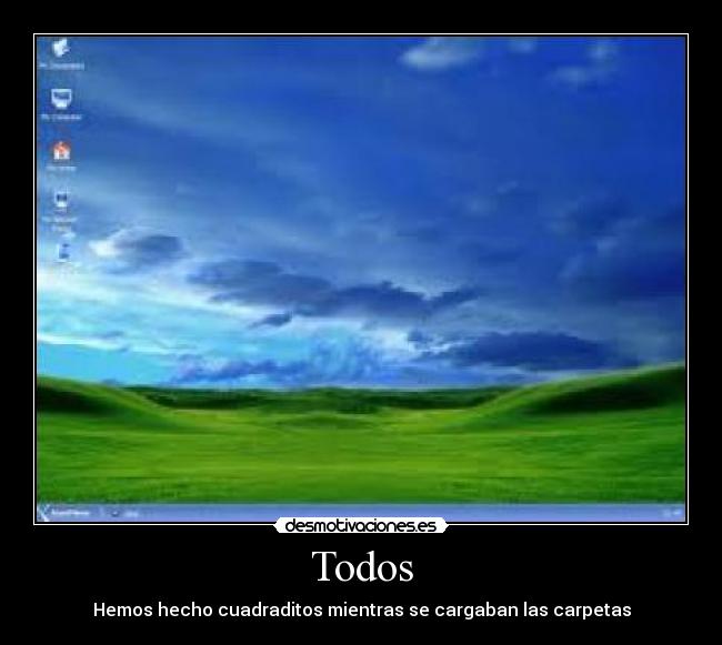 Todos - Hemos hecho cuadraditos mientras se cargaban las carpetas