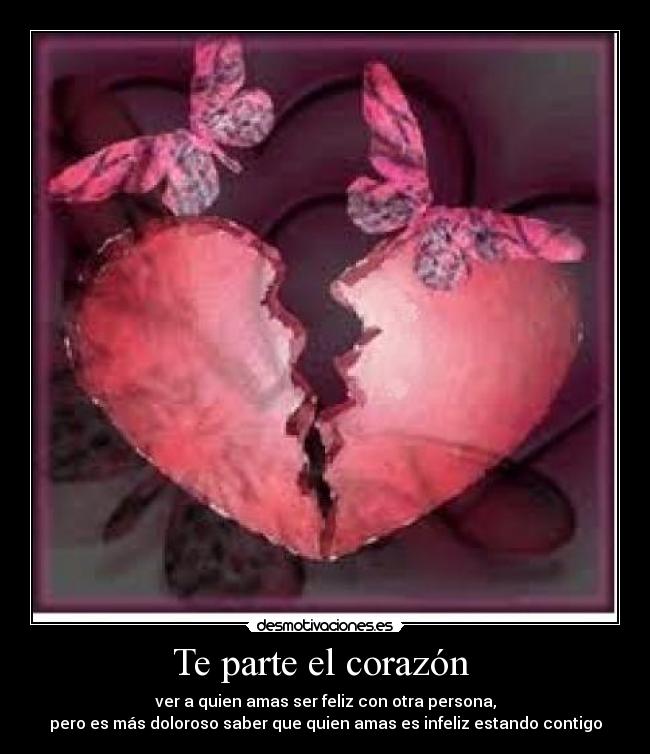 Te parte el corazón -