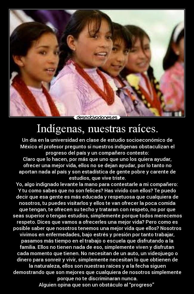 Indígenas, nuestras raíces. - 