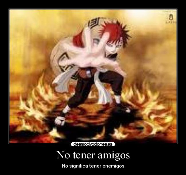 No tener amigos -