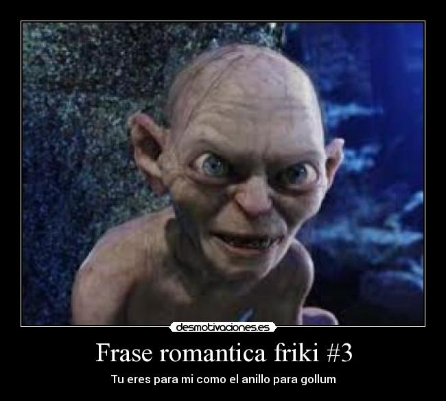 Frase romantica friki #3 - 