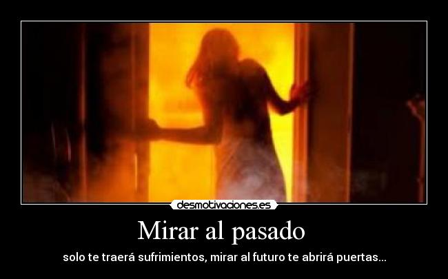 Mirar al pasado  - 