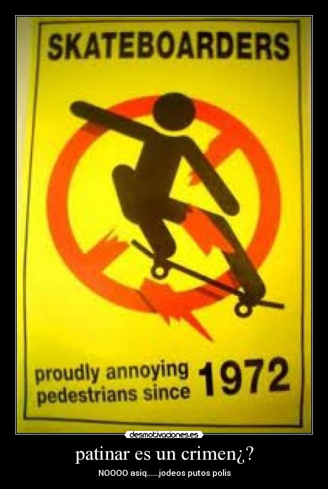 patinar es un crimen¿? - 