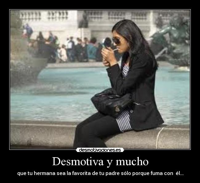 Desmotiva y mucho -