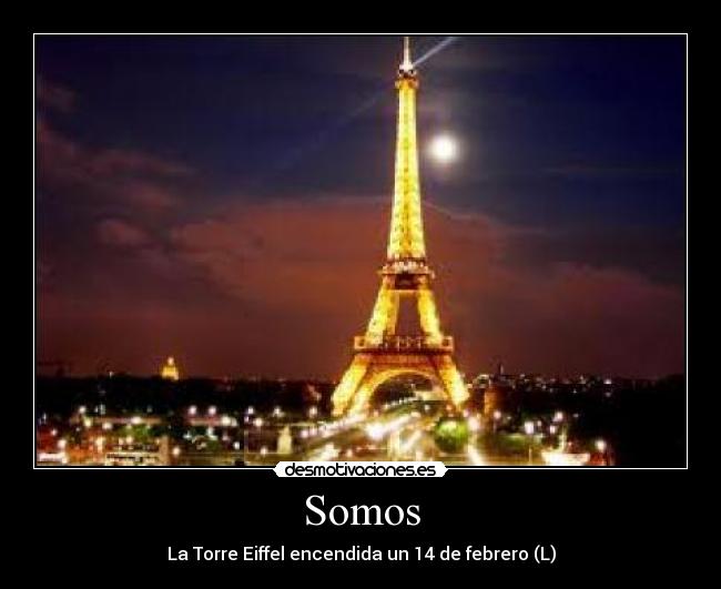 Somos - La Torre Eiffel encendida un 14 de febrero (L)