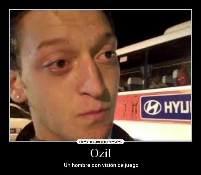 Ozil - Un hombre con visión de juego