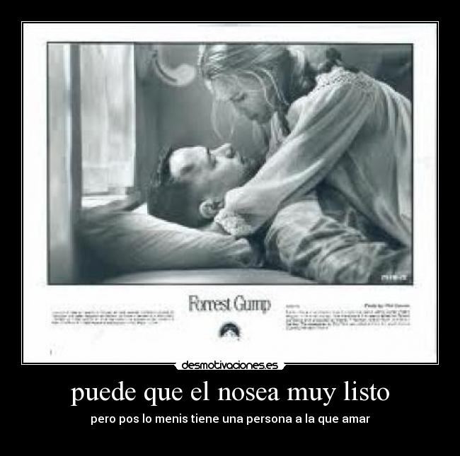 puede que el nosea muy listo - 