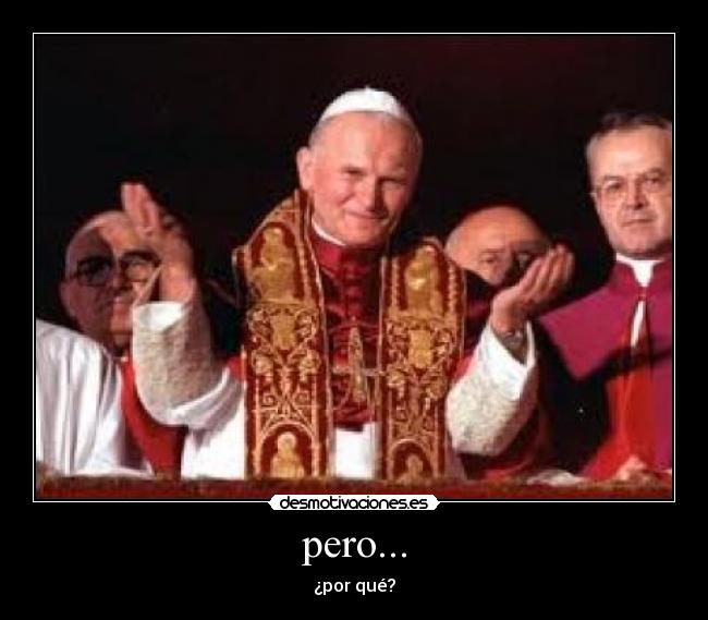 pero... -