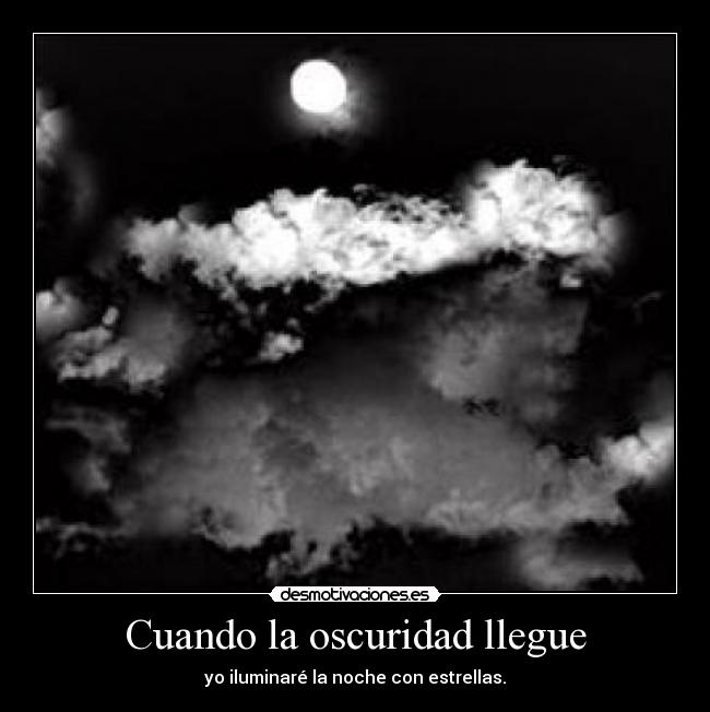 Cuando la oscuridad llegue -