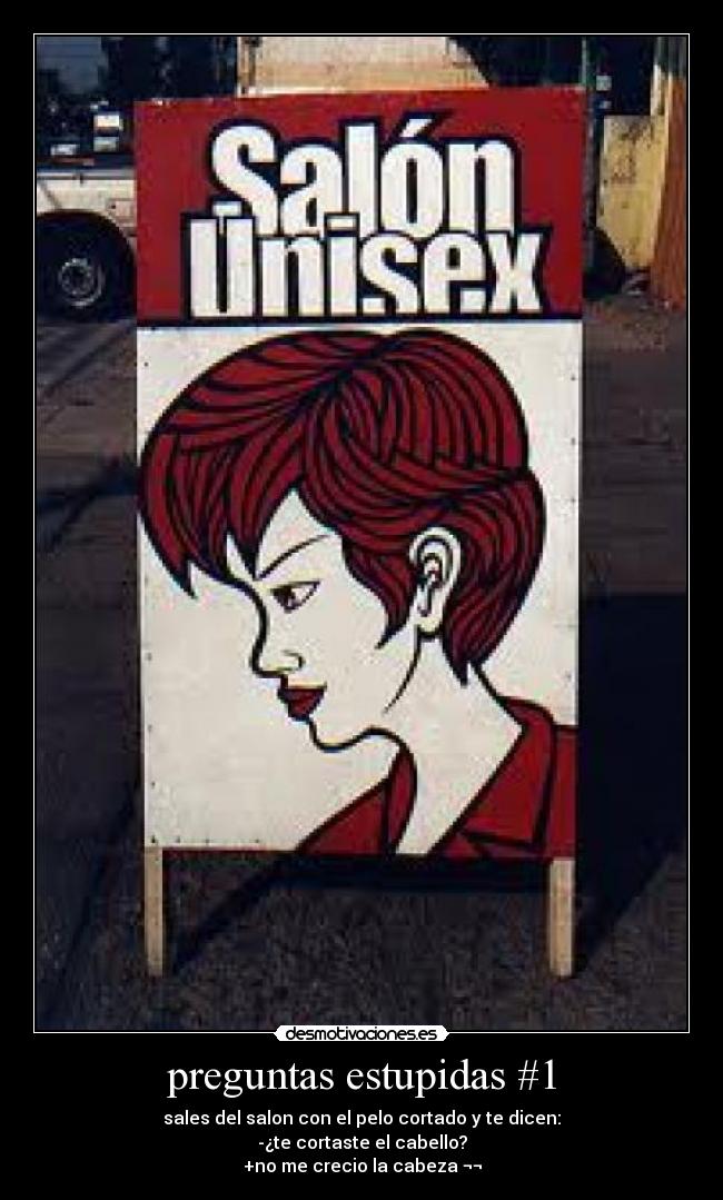 carteles preguntas estupidas desmotivaciones