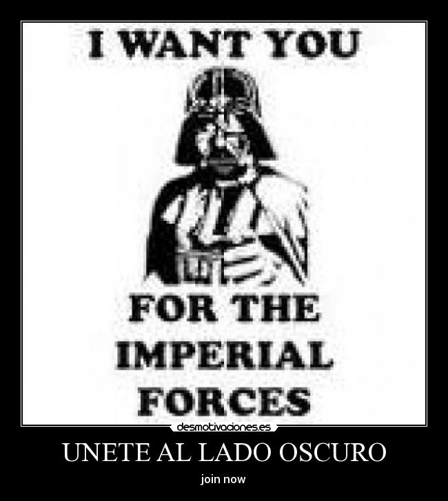 UNETE AL LADO OSCURO - join now