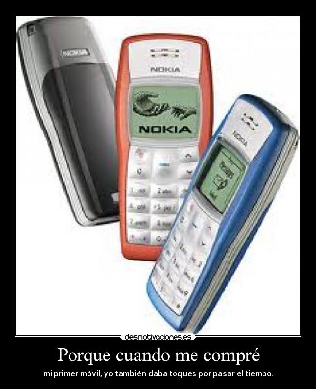 Porque cuando me compré -