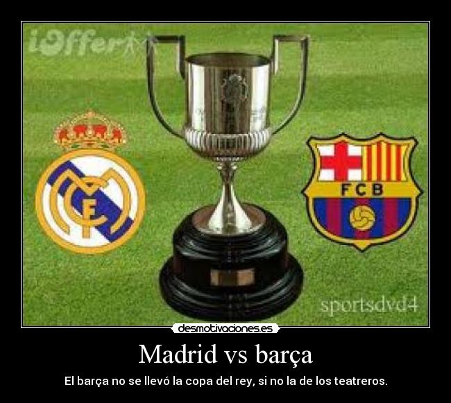 Madrid vs barça -