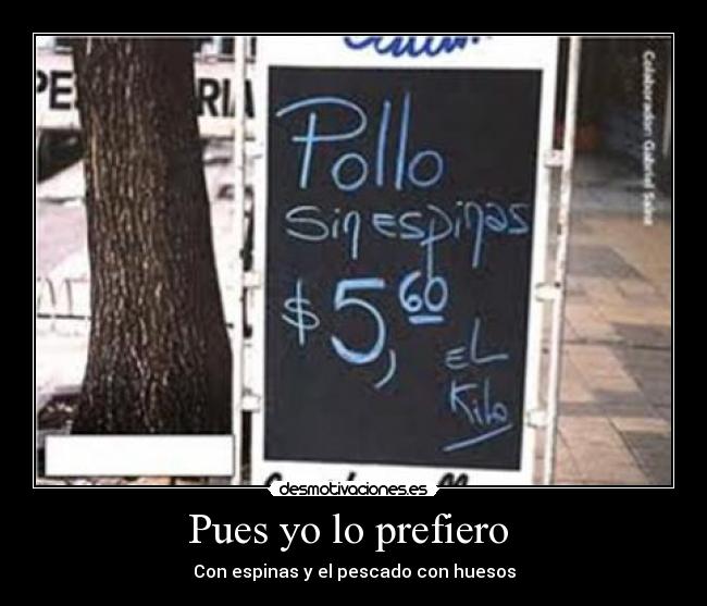 Pues yo lo prefiero  - 