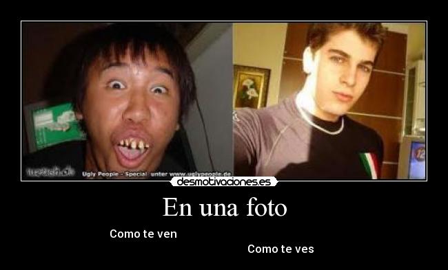 En una foto - Como te ven Como te ves
