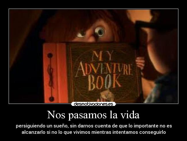 Nos pasamos la vida -