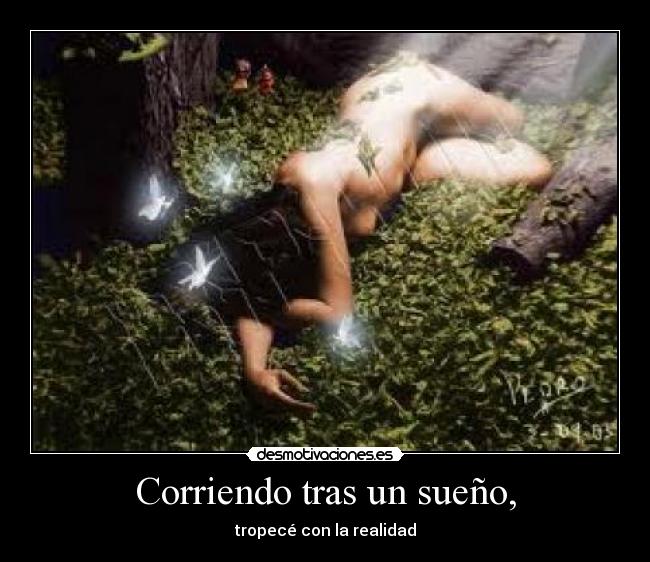 Corriendo tras un sueño, -