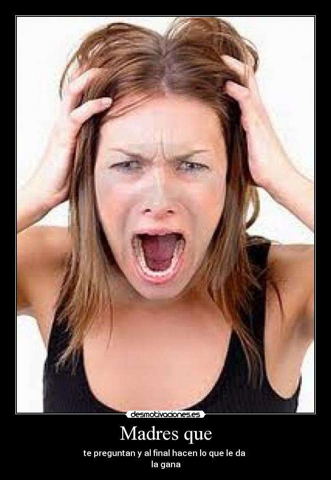 carteles madres desmotivaciones