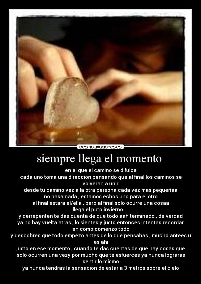 siempre llega el momento -