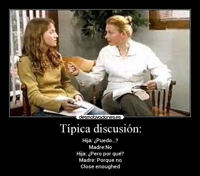 Típica discusión: - 