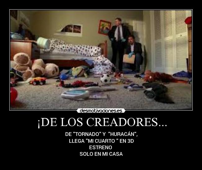 ¡DE LOS CREADORES... -