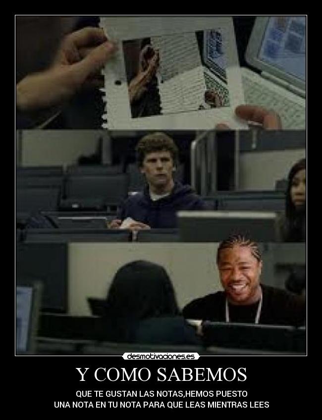Y COMO SABEMOS -