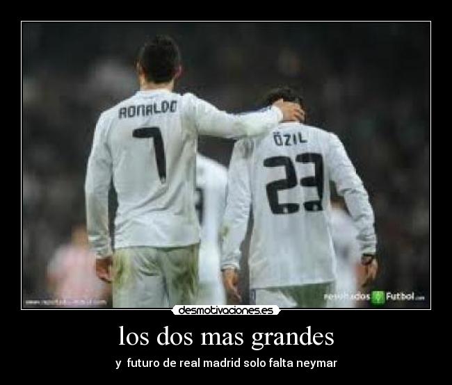 los dos mas grandes - 