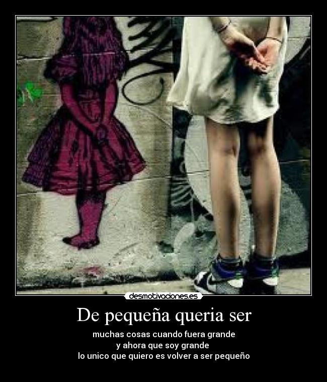 De pequeña queria ser -