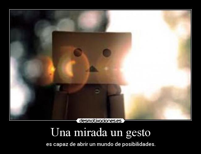 Una mirada un gesto -