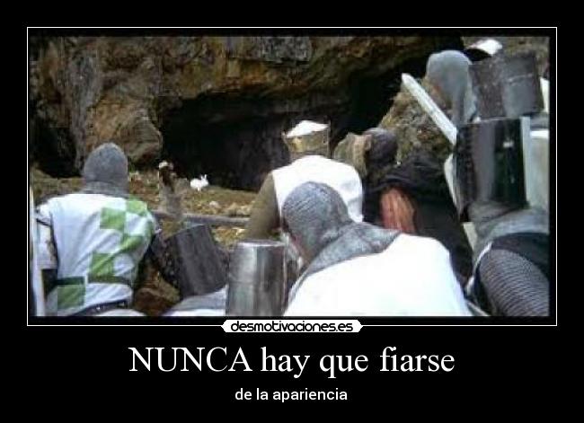 NUNCA hay que fiarse - de la apariencia