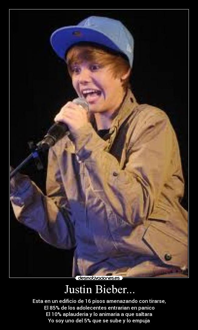 Justin Bieber... -