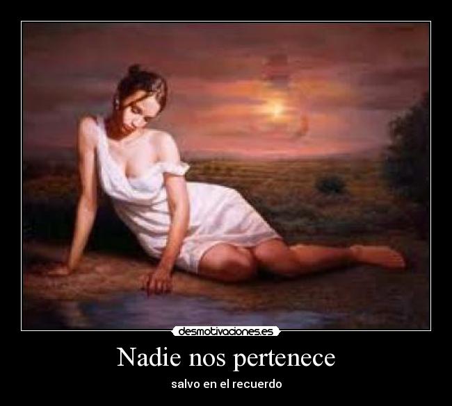 Nadie nos pertenece - 