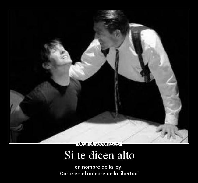 Si te dicen alto -