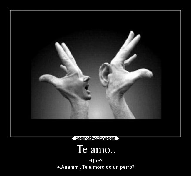 Te amo.. -