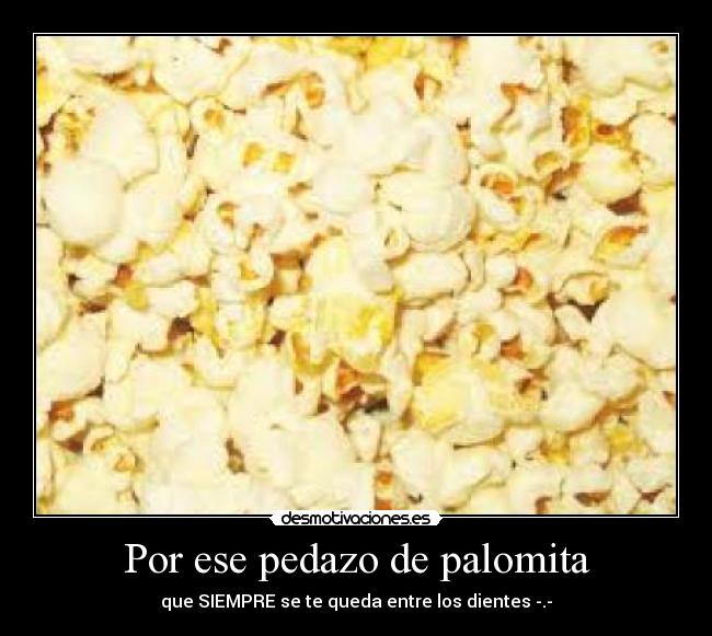 carteles palomitas desmotivaciones