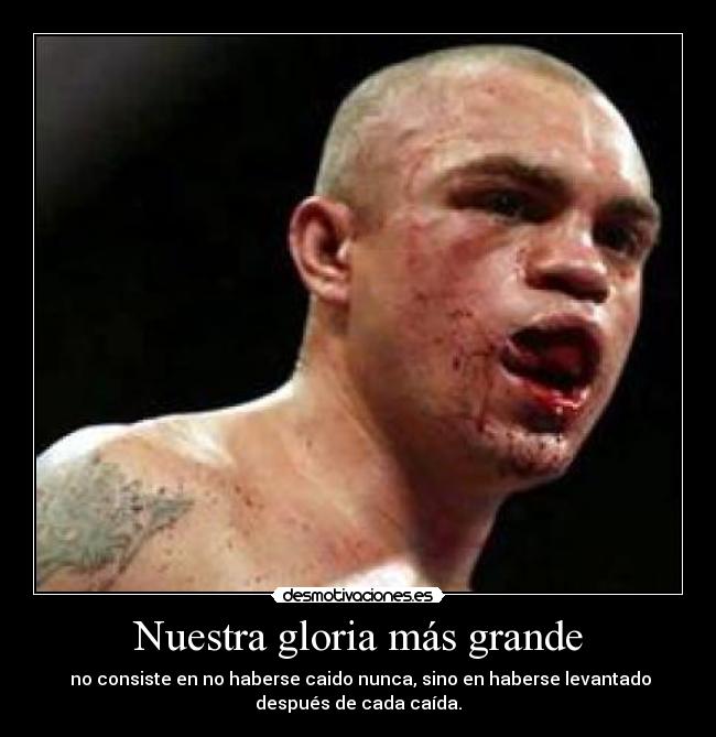 Nuestra gloria más grande -