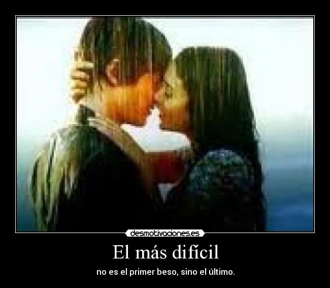 El más difícil -