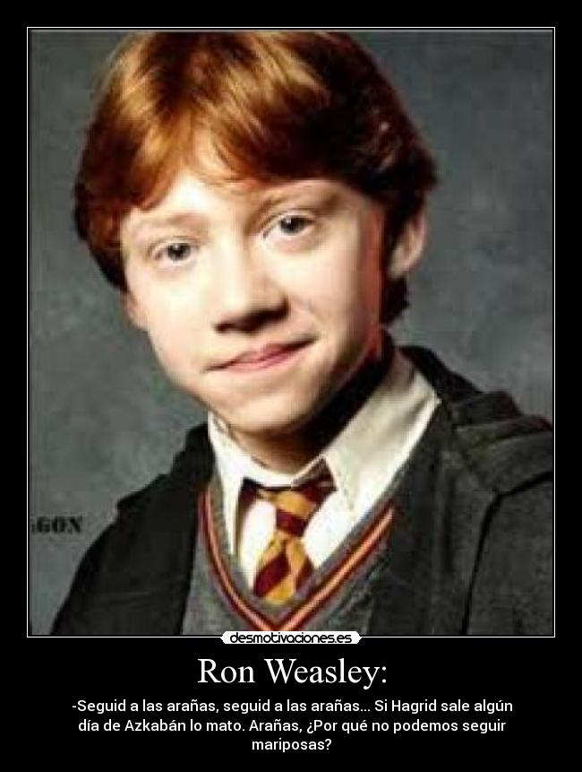 Ron Weasley: - 